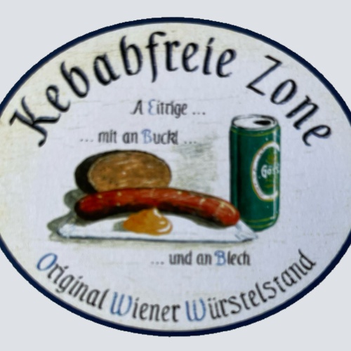 Nostalgie Holzschild Kebabfreie Zone Original Wiener Würstelstand Wurst Schild
