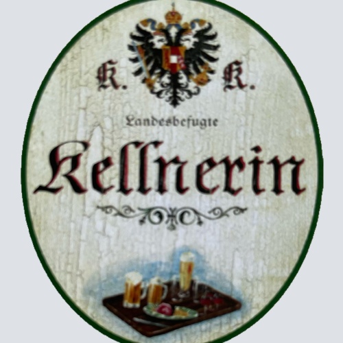 KuK Nostalgie Holzschild Landesbefugte Kellnerin Wirt Bier Café Gast Schild