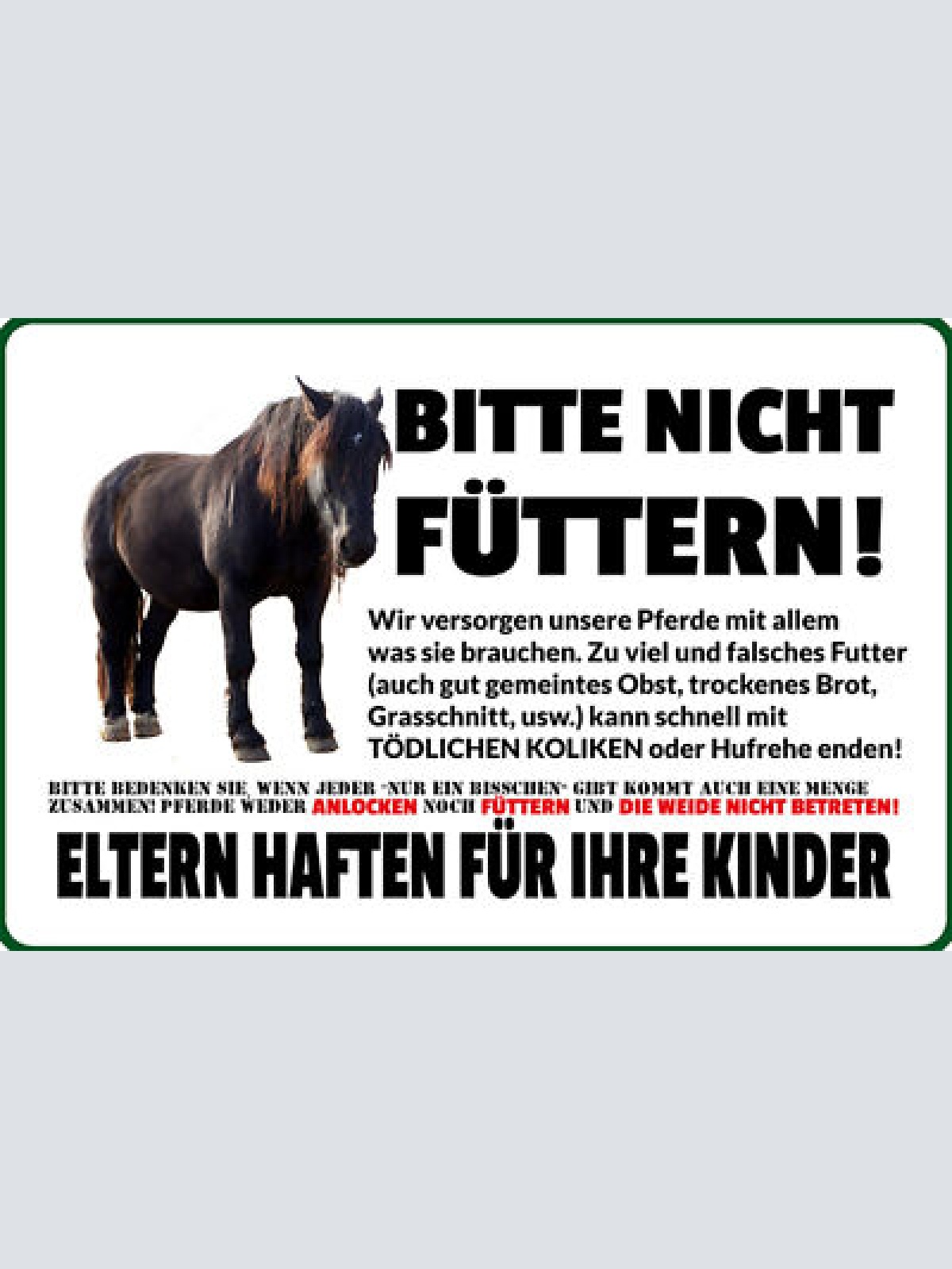 Schild Spruch Bitte Pferde nicht füttern Eltern haften für ihre Kinder Verbot JW