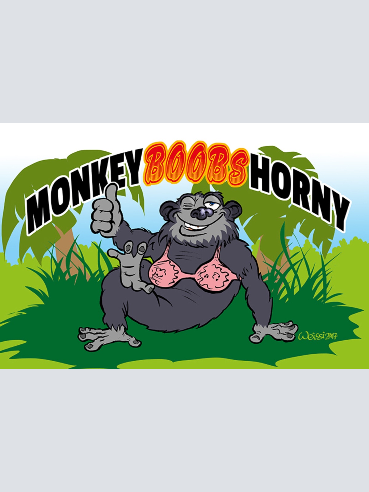 Schild Spruch Monkey Boobs Horny Affentittengeil Bad English JW
