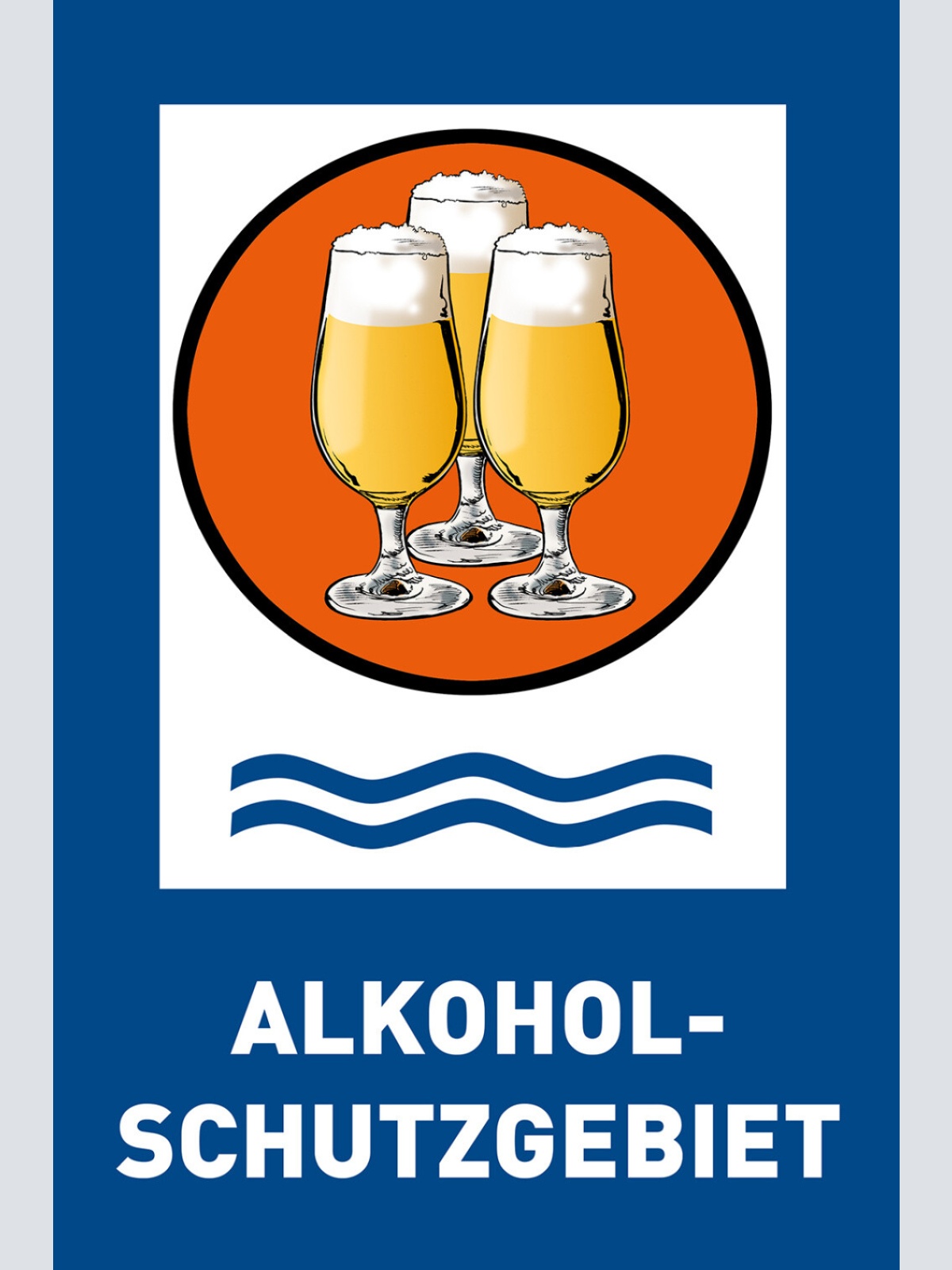 Schild Spruch Alkoholschutzgebiet Wasserschutzgebiet Bier Alkohol JW