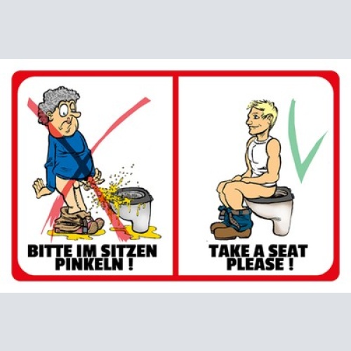 Schild Spruch Bitte im Sitzen pinkeln Take a seat please Toilette JW