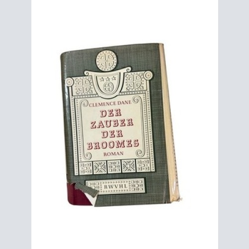 Der Zauber des Broomes Roman Clemence Dane: