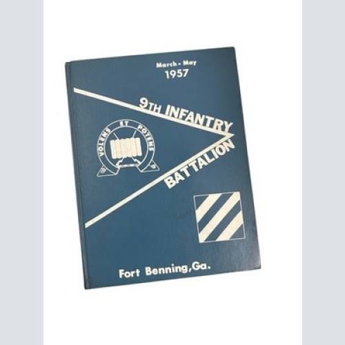 9th Infantry Battalion, 3d Division - Fort Benning, Georgia. March - May 1957 of