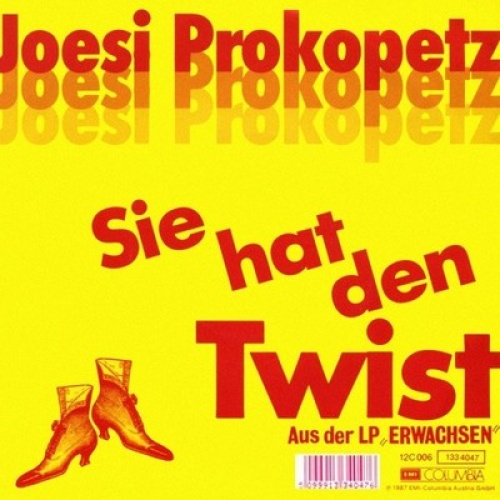 7", Single Joesi Prokopetz - Sie Hat Den Twist