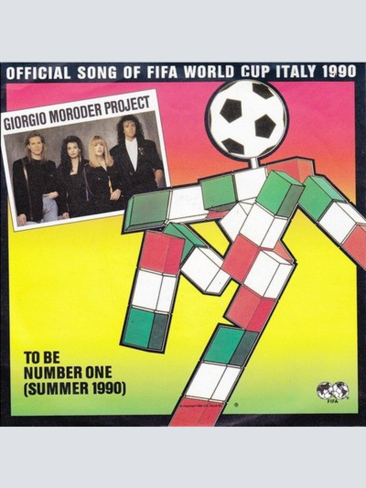 7", Single Giorgio Moroder Project - To Be Number One (Summer 1990)