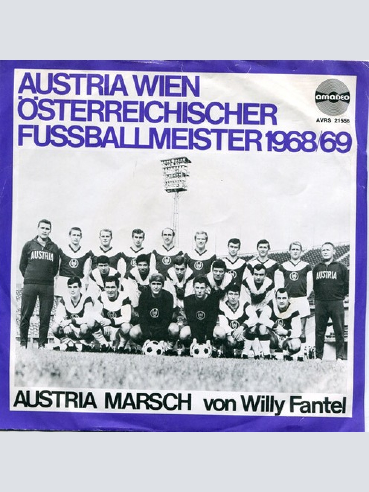 Orchester Willi Fantl - Austria Wien Österreichischer Fussballmeister 1968/69...
