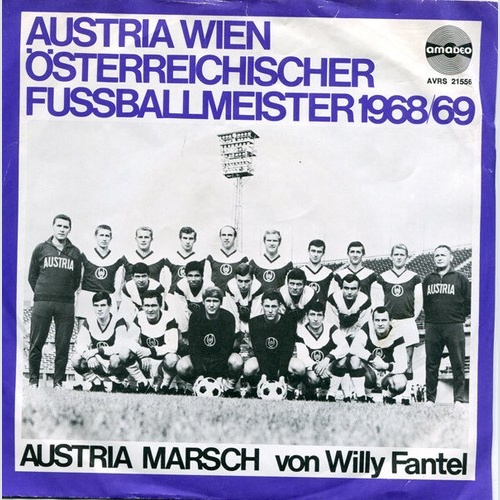 Orchester Willi Fantl - Austria Wien Österreichischer Fussballmeister 1968/69...