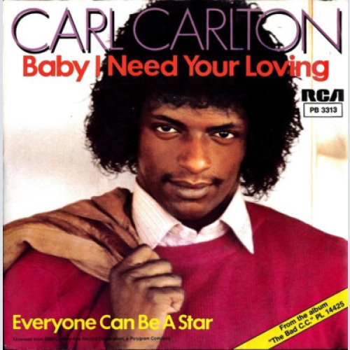 Carl Carlton - Baby I Need Your Loving (7", Single)