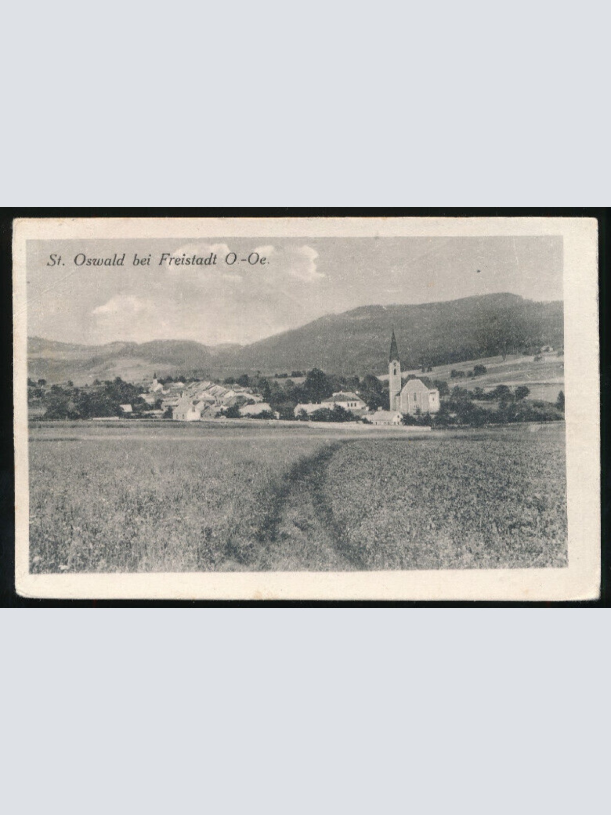 AK aus St.Oswald bei Freistadt Oberösterreich (1132)