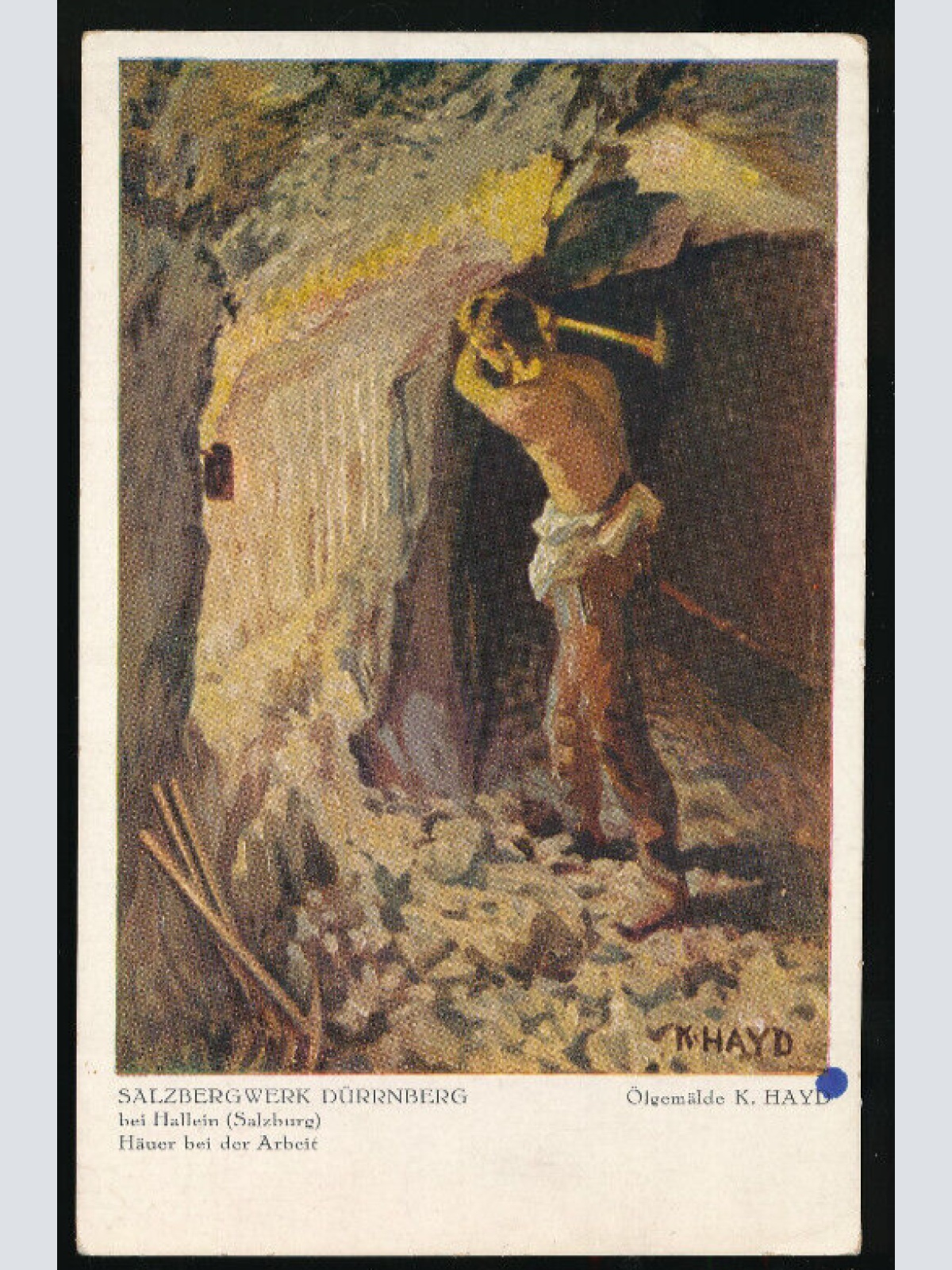 AK Salzbergwerk Dürrnberg bei Hallein Häuer bei der Arbeit Salzburg (1042)