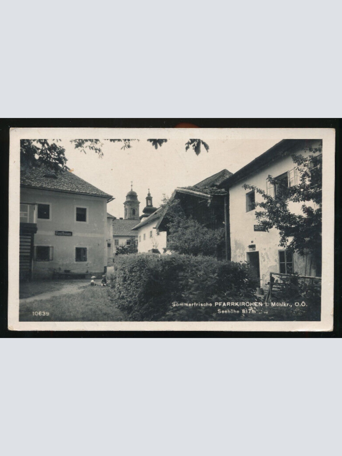 AK aus Pfarrkirchen im Mühlkreis mit Gasthaus Oberösterreich (1709)