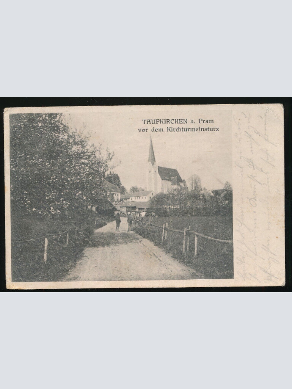 AK aus Taufkirchen a.Pram vor dem Kirchturmeinsturz Oberösterreich (2407)