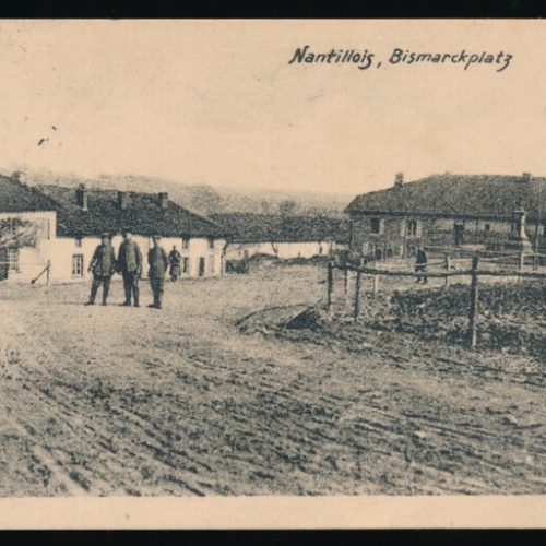 AK aus Nantillois Bismarckplatz mit Feldpoststempel Frankreich (4509)