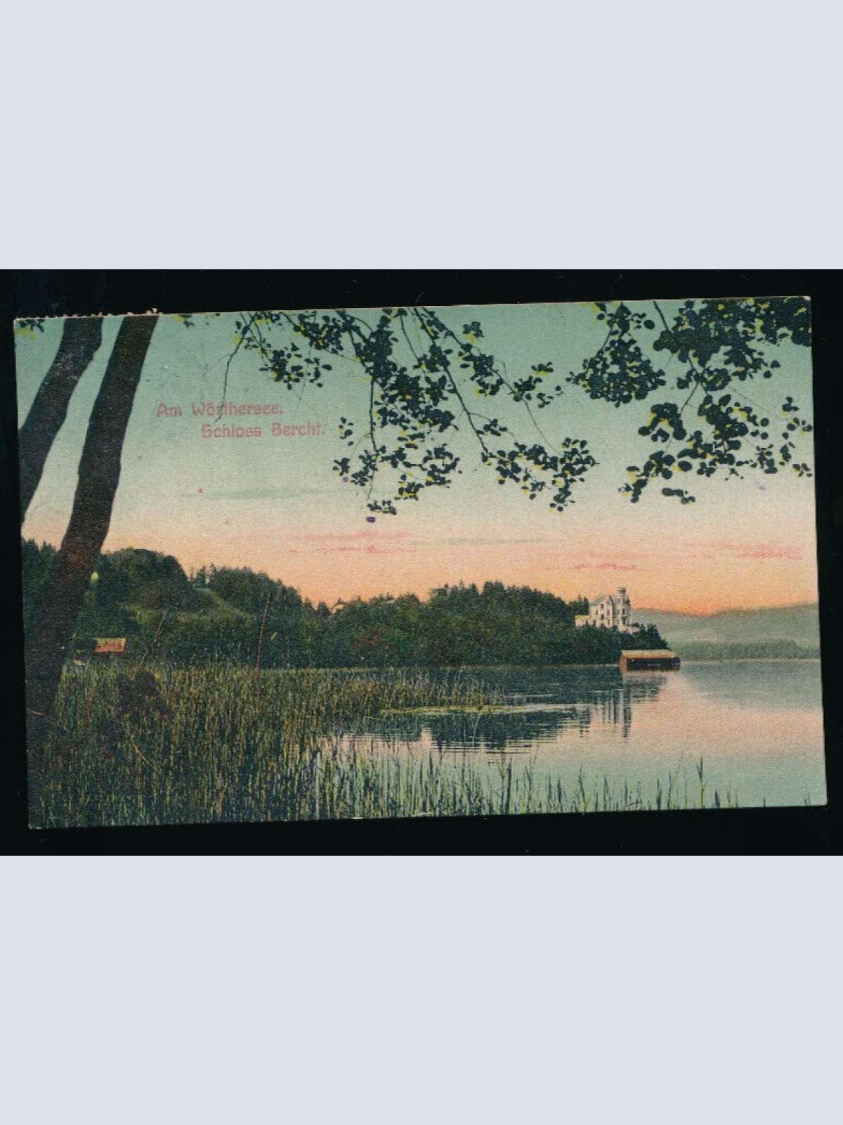 AK vom Wörthersee mit Schloss Berchtl Kärnten (5075)
