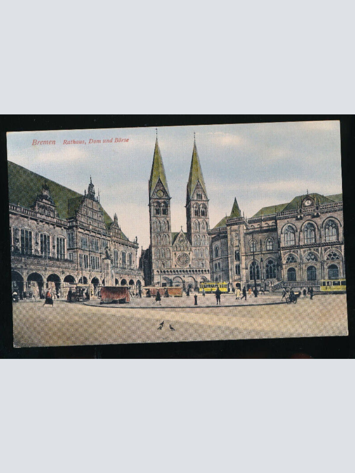 AK aus Bremen Rathaus Dom und Börse Bremen  (5186)