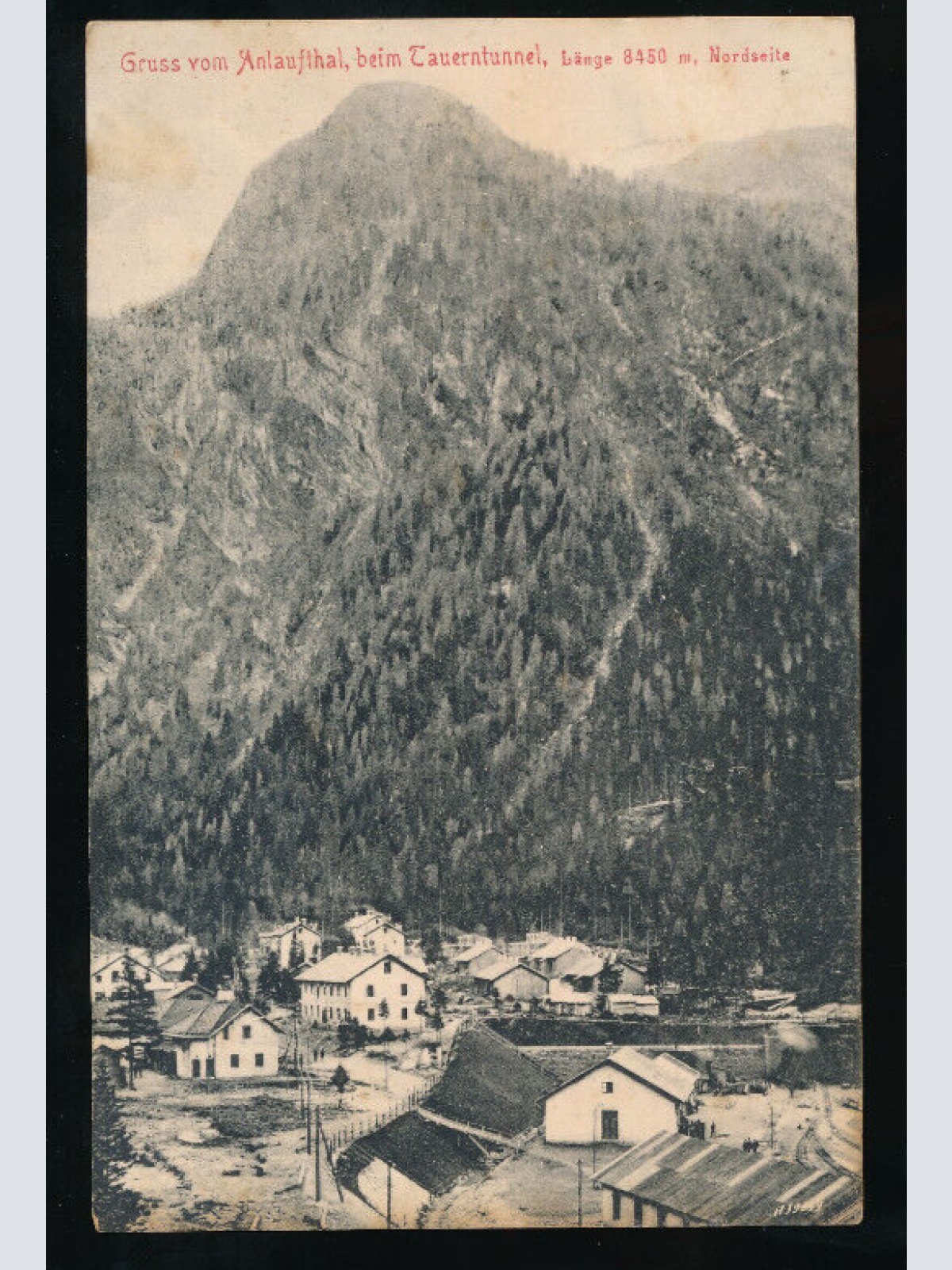 AK gruss vom Anlaufthal beim Tauerntunnel Salzburg (5147)