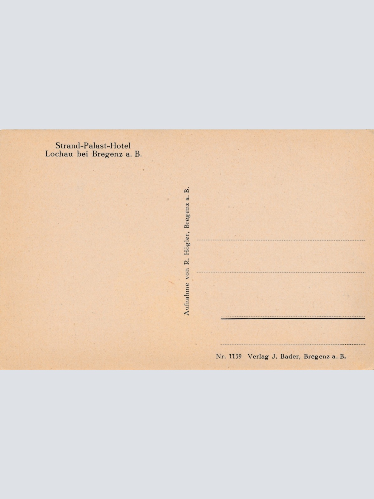 AK, Strand-Palast-Hotel, Lochau bei Bregenz a. B. Vorarlberg (S965)