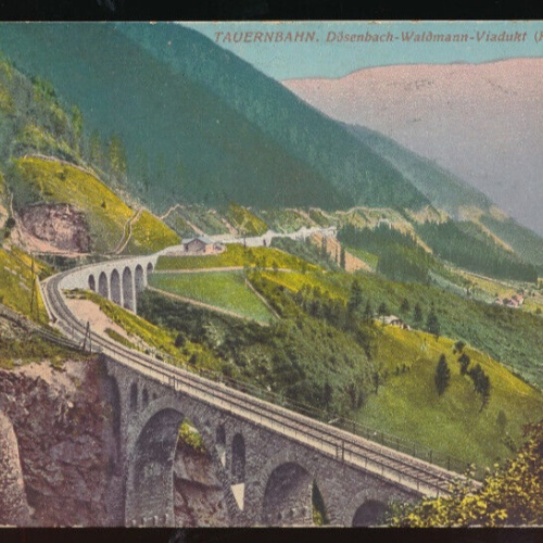 AK von der Tauernbahn Dösenbach-Waldamnn Kärnten (5812)