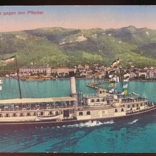 AK aus Bregenz gegen den Pfänder mit Dampfer Vorarlberg (5820)