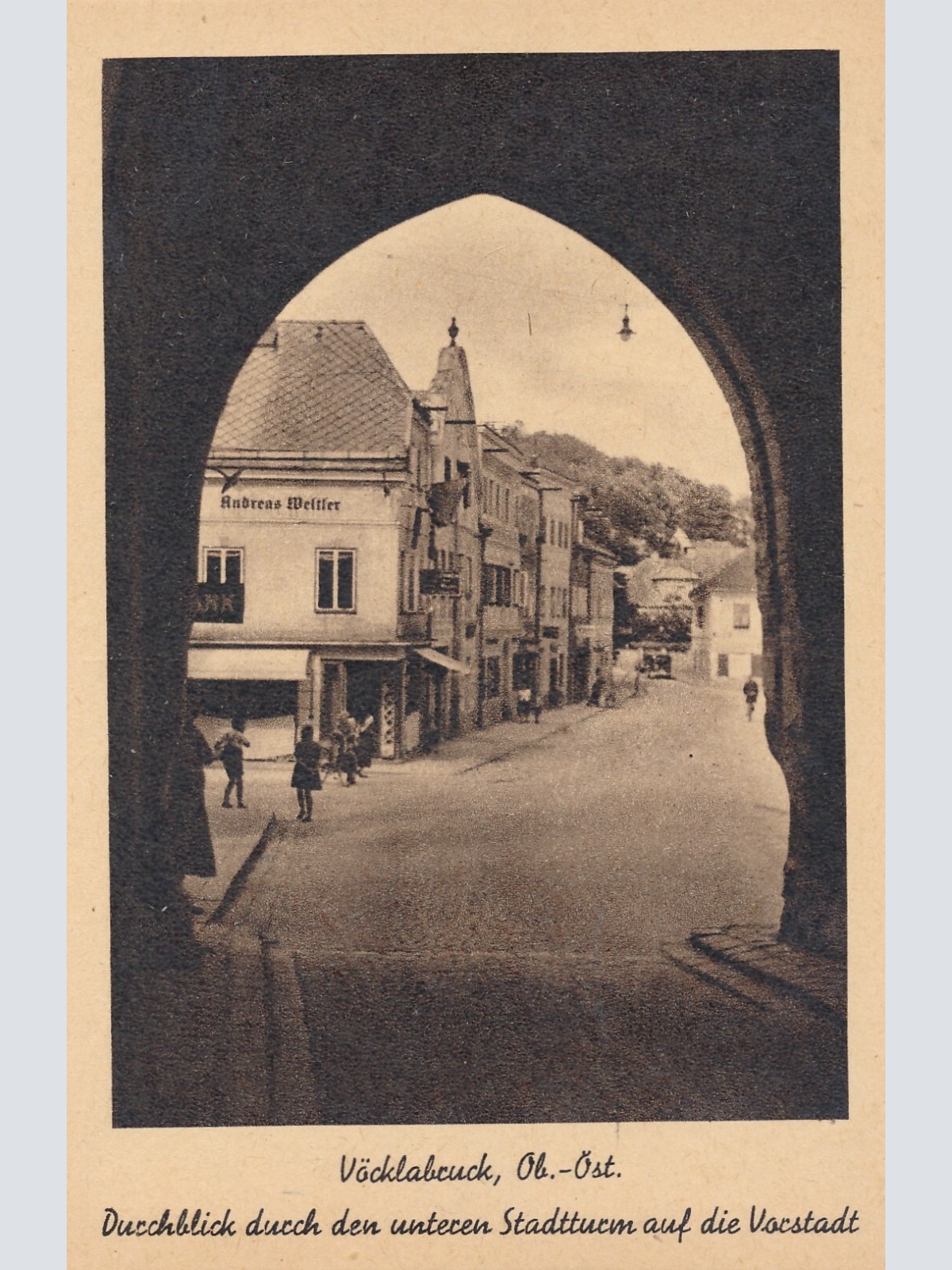 AK aus Vöcklabruck mit durchblick durch den Stadtturm Oberösterreich (7986)