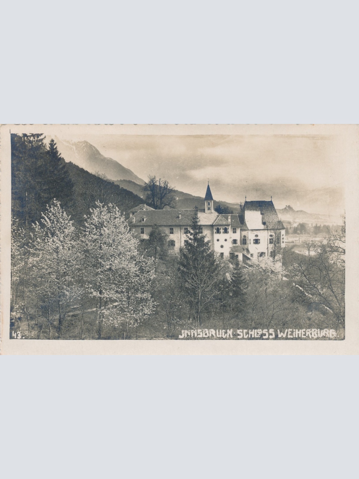 AK aus Innsbruck mit Schloss Weihernurg Tirol Ansichtskarte (9364)