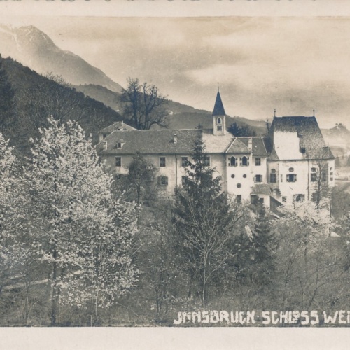 AK aus Innsbruck mit Schloss Weihernurg Tirol Ansichtskarte (9364)