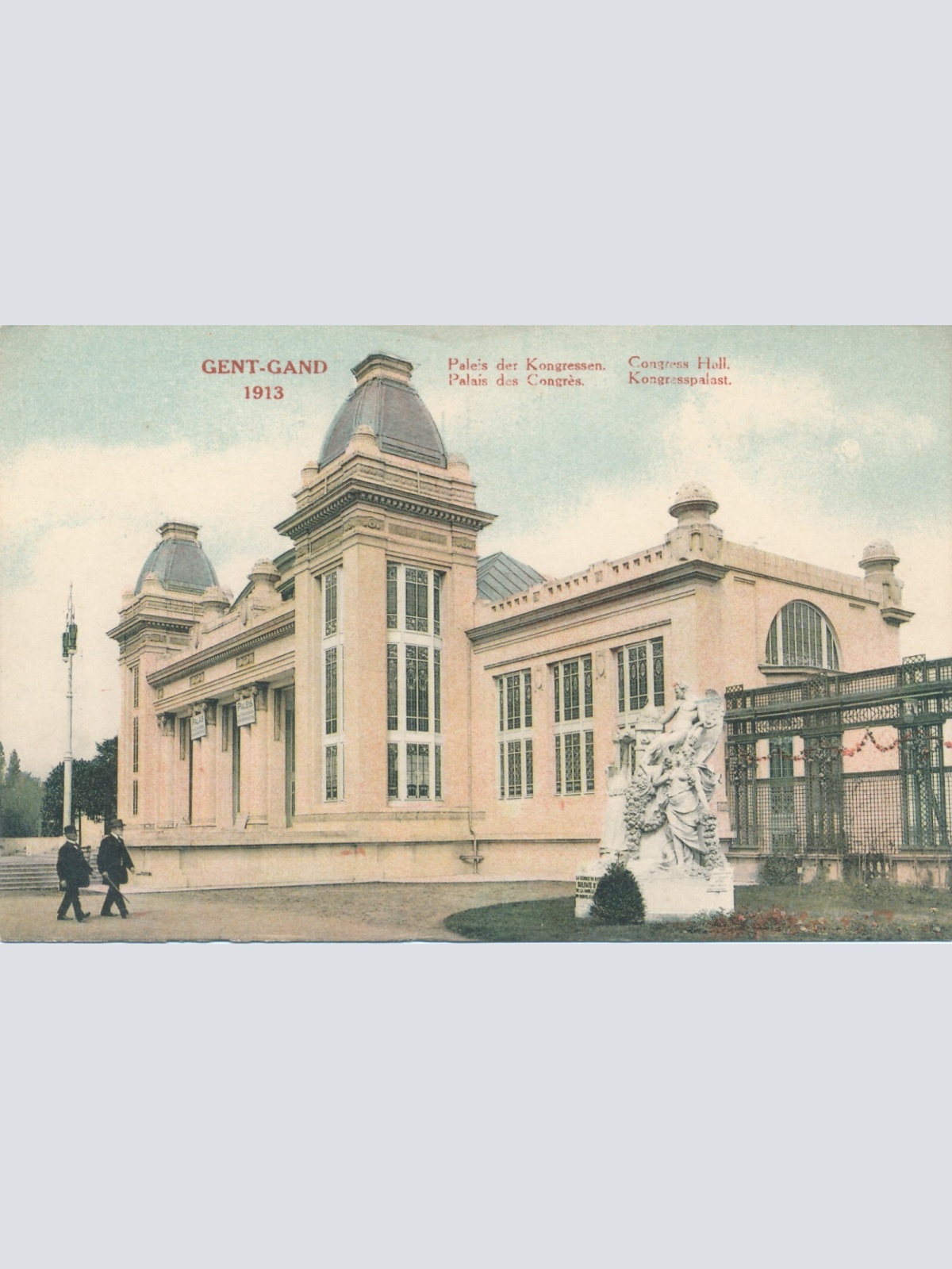 AK aus Gent Gand 1913 Kongresspalast Belgien Ansichtskarte (10874)