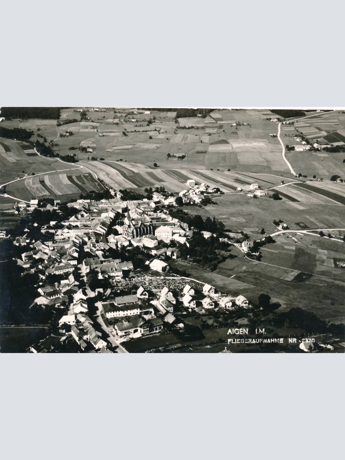 AK aus Aigen Fliegeraufnahme Nr. 2370 Oberösterreich Ansichtskarte (11524)