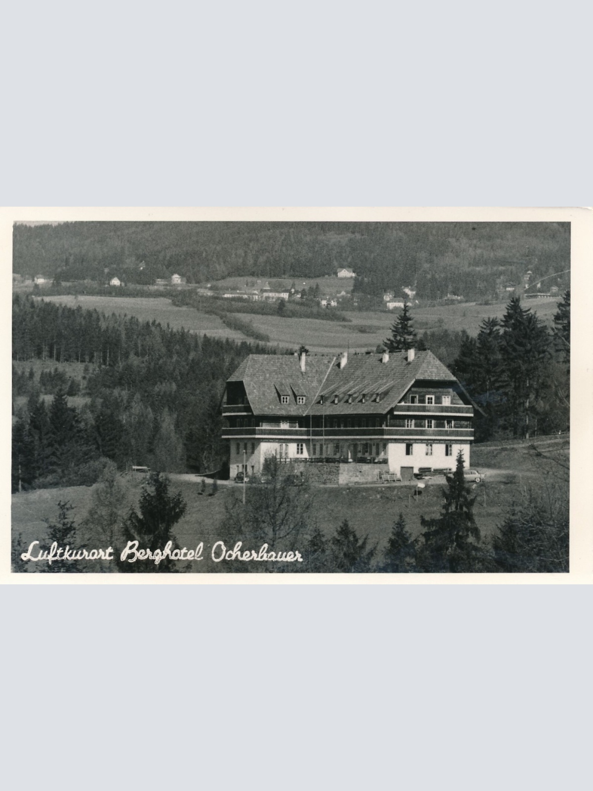 AK vom Berghotel Oscherbauer Steiermark Ansichtskarte (13113)