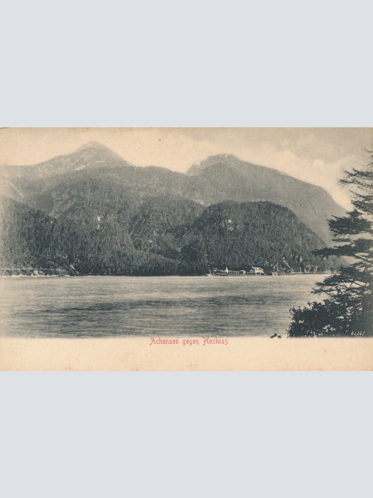 AK, Achensee gegen Hochiss, Tirol,  Ansichtskarte (S4167)