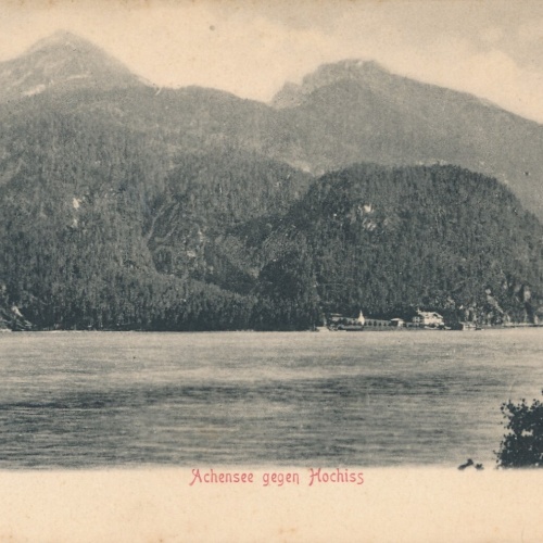AK, Achensee gegen Hochiss, Tirol,  Ansichtskarte (S4167)