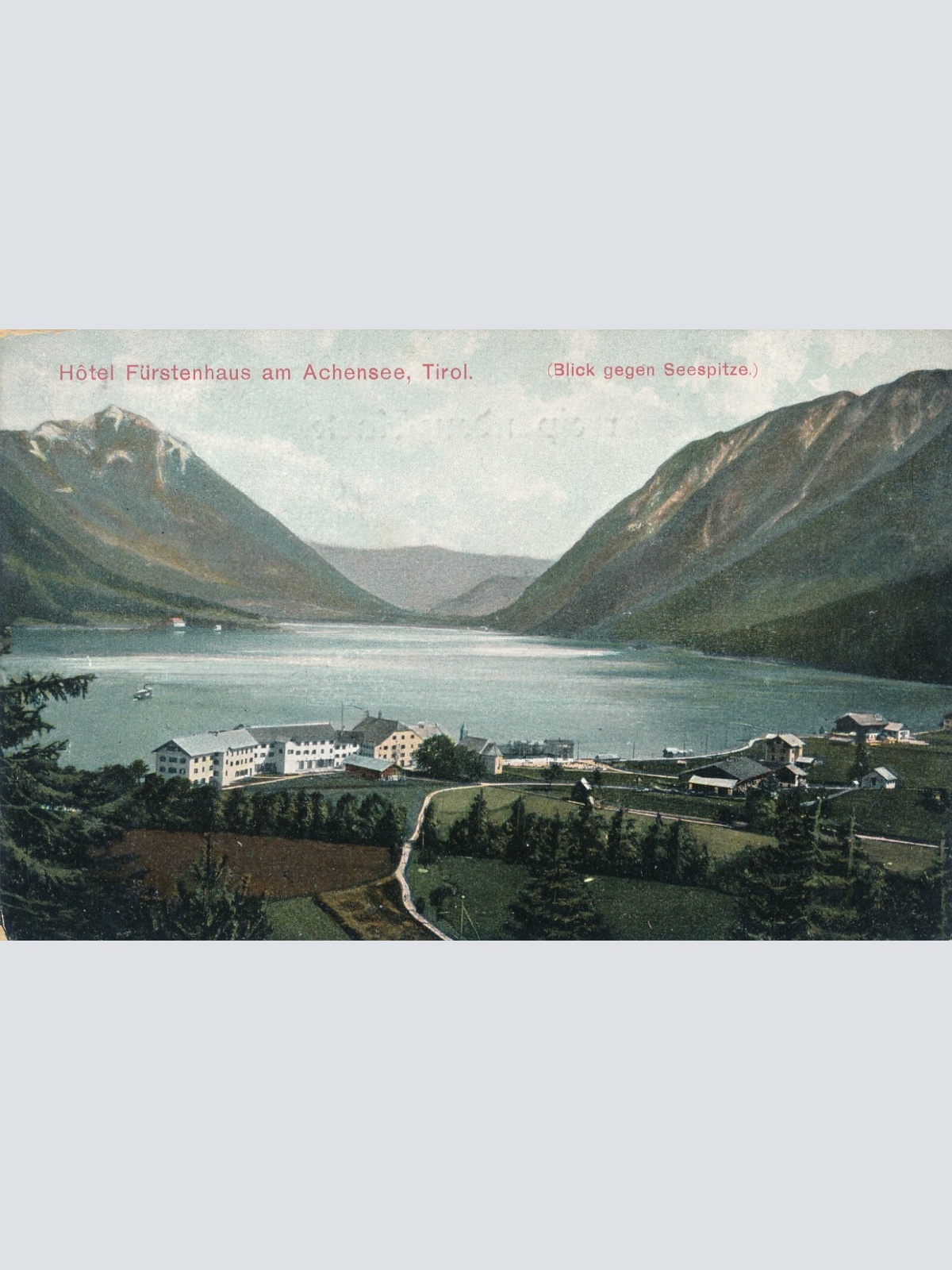 AK, Achensee, Hotel Fürstenhaus, Tirol,  Ansichtskarte (S4183)