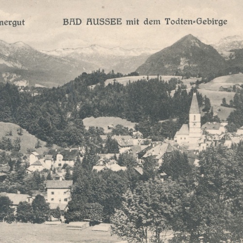 AK, Bad Aussee mit dem Todten-Gebirge, Steiermark, Ansichtskarte (S4537)