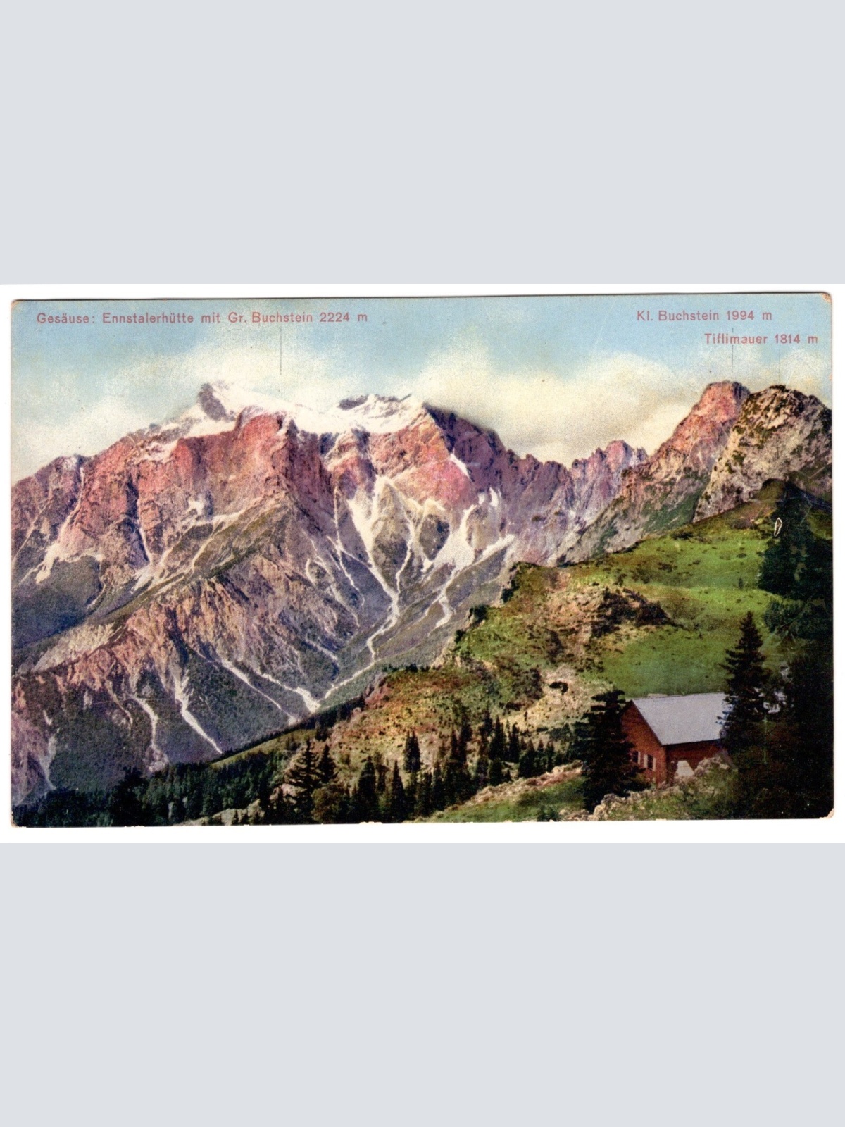 AK, Ennstalerhütte mit Gr. Buchstein, Steiermark,  Ansichtskarte (S4791)