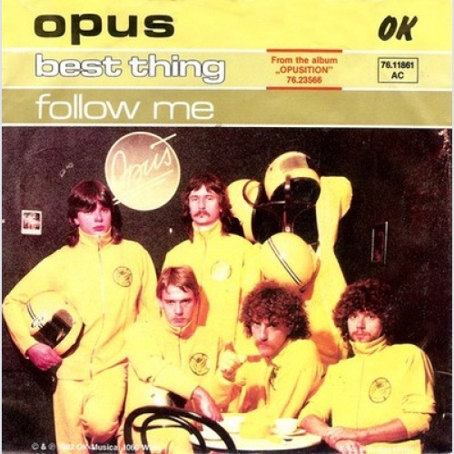 7", Single Opus - Best Thing / Follow Me