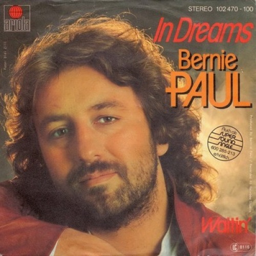 7", Single Bernie Paul - In Dreams