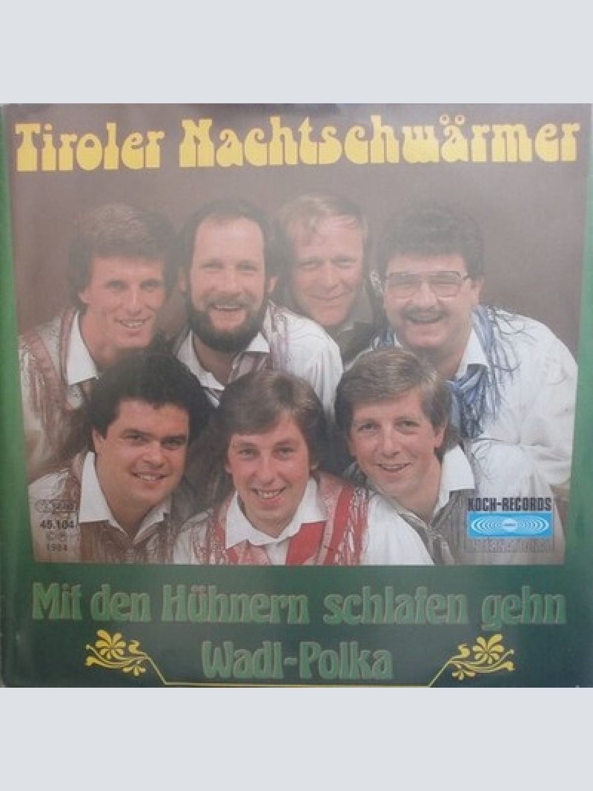 7", Single Tiroler Nachtschwärmer - Mit Den Hühnern Schlafen Gehn