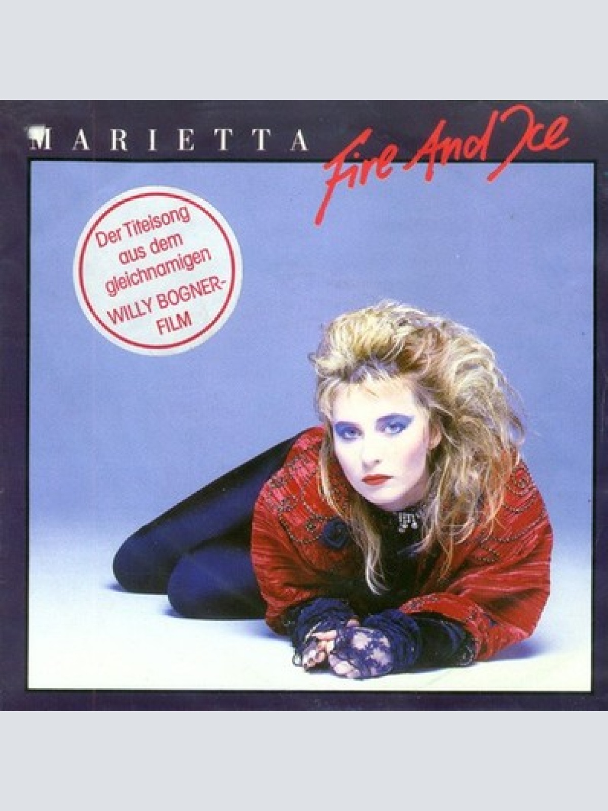 7", Single Marietta* - Fire And Ice