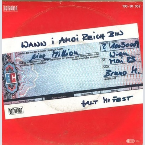 7", Single Bruno M.* - Wann I Amoi Reich Bin