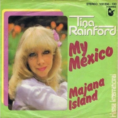 7", Single Tina Rainford - My Mexico