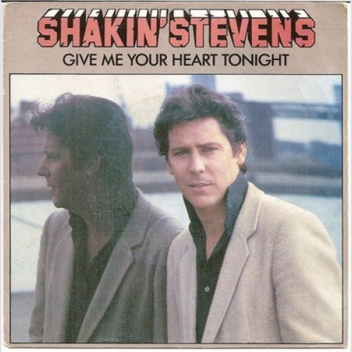 7", Single, CBS Shakin' Stevens - Give Me Your Heart Tonight