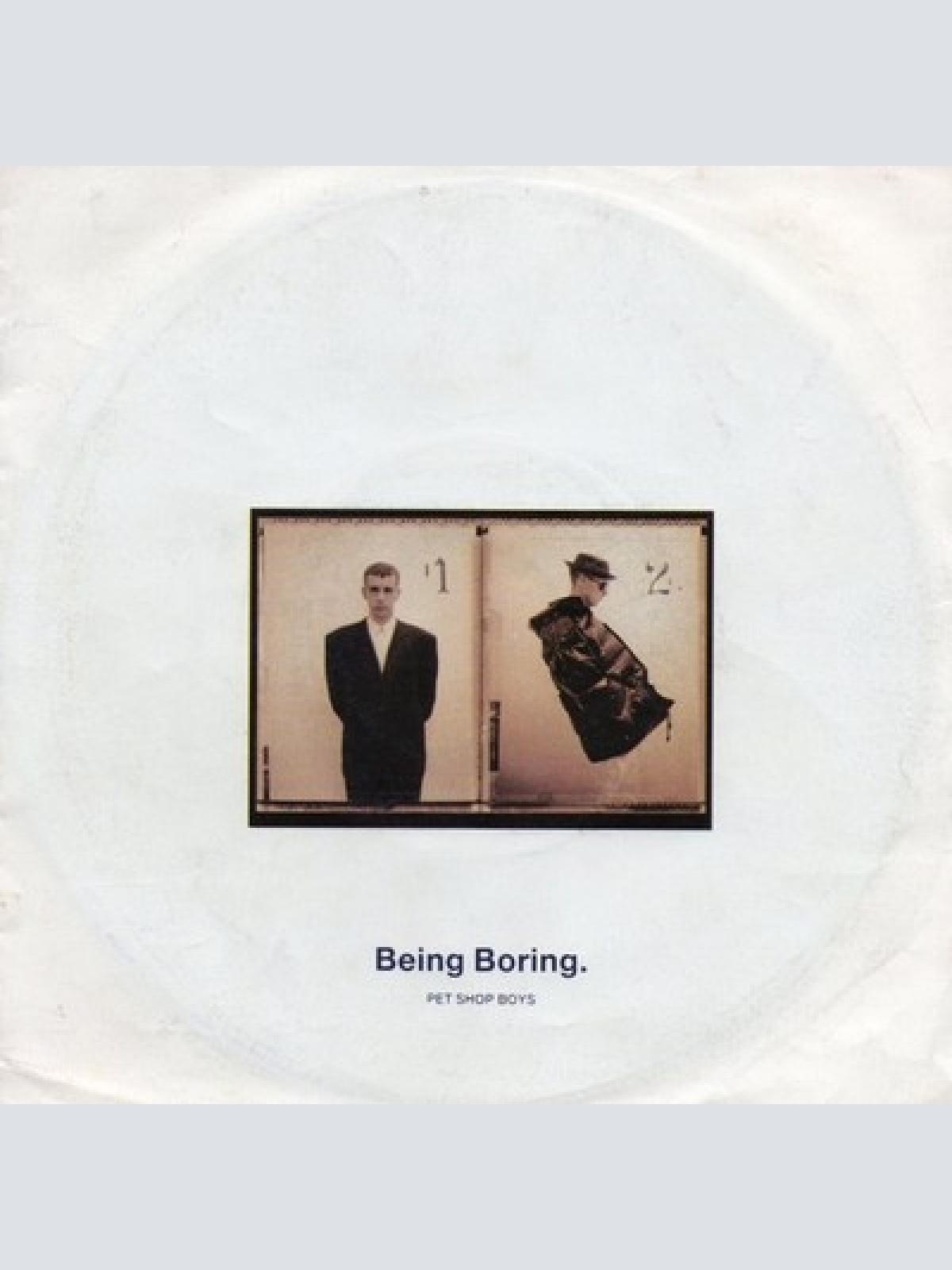 7", Single Pet Shop Boys - Being Boring
