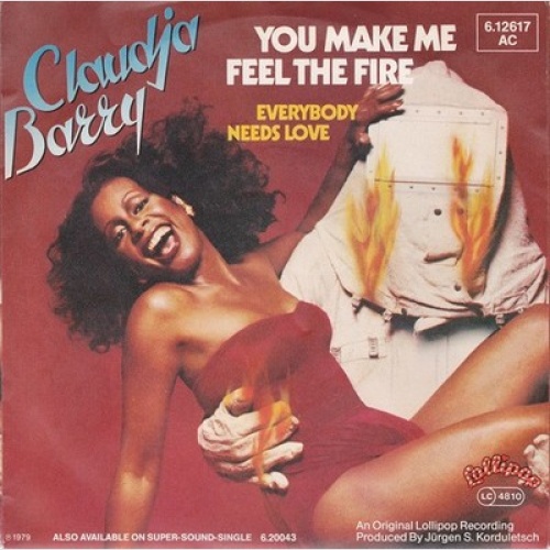 7", Single Claudja Barry - You Make Me Feel The Fire