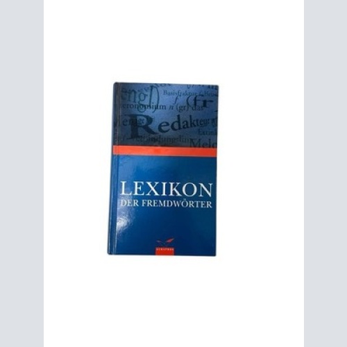 Das Lexikon der Fremdwörter mit einem Verzeichnis gebräuchlicher Abkürzungen Mül
