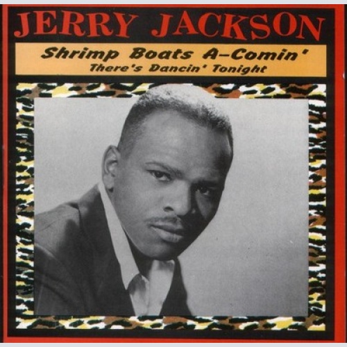 CD, Comp Jerry Jackson - Shrimp Boats A-Comin', There's Dancin' Tonight