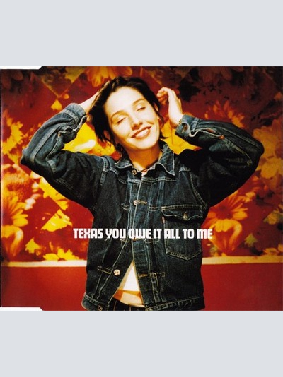 CD, Single Texas - You Owe It All To Me