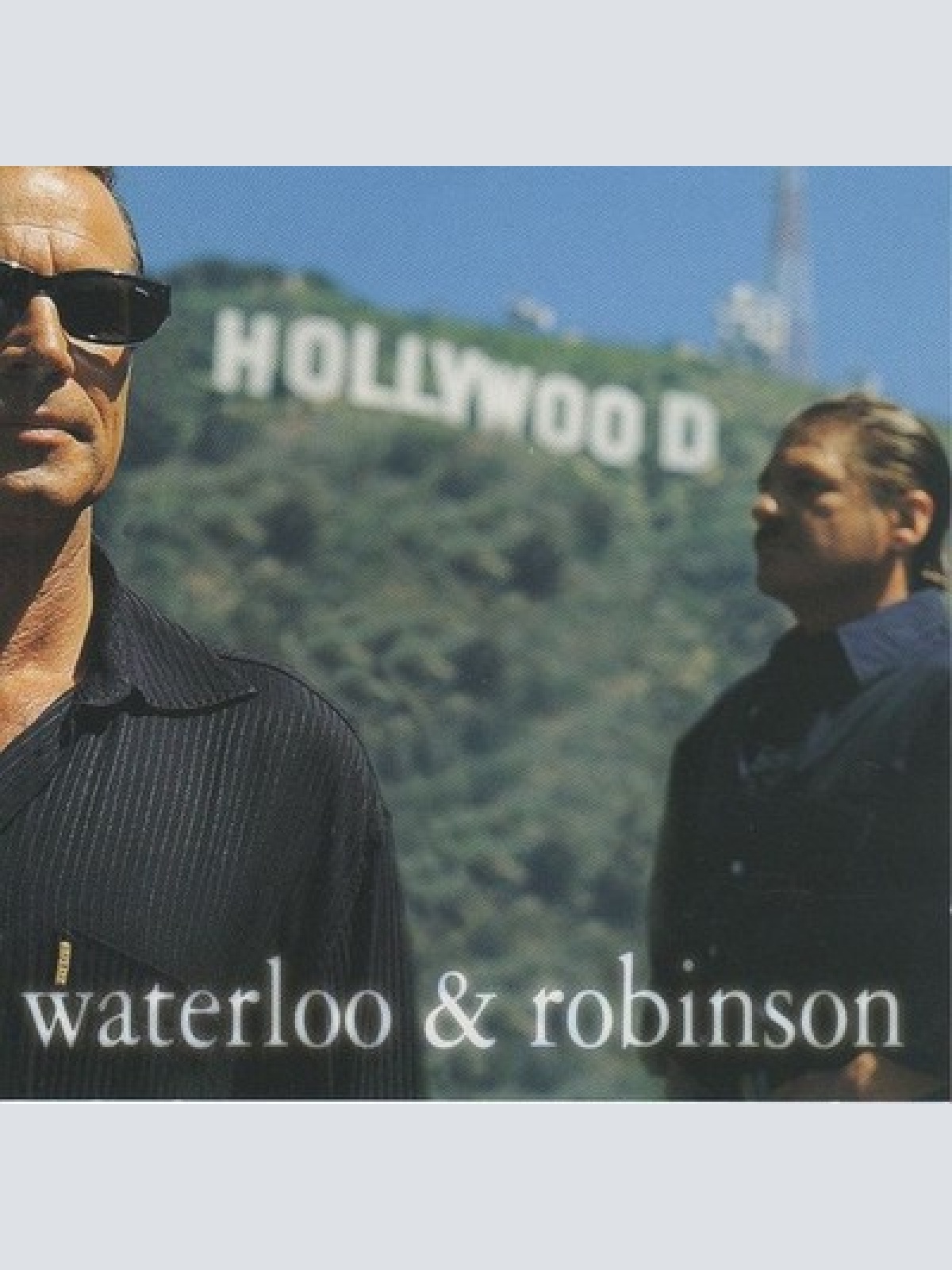 CD Waterloo & Robinson - Hollywood 2000
