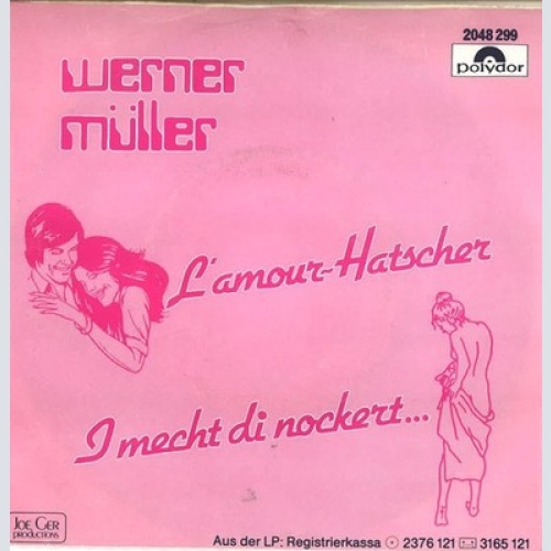 7", Single Werner Müller (2) - L'amour-Hatscher