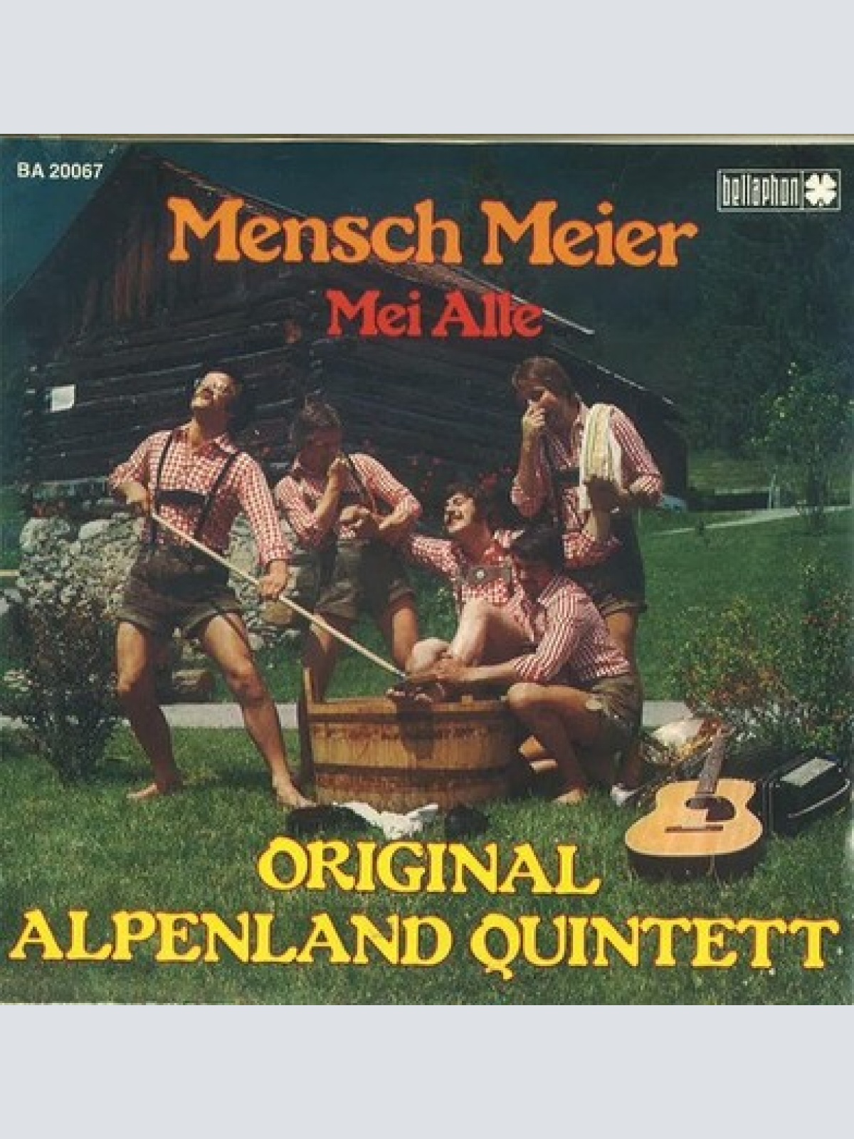 7", Single Orig. Alpenland Quintett - Mensch Meier
